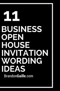 11 Business Open House Invitation Wording Ideas Work At Home for dimensions 735 X 1102