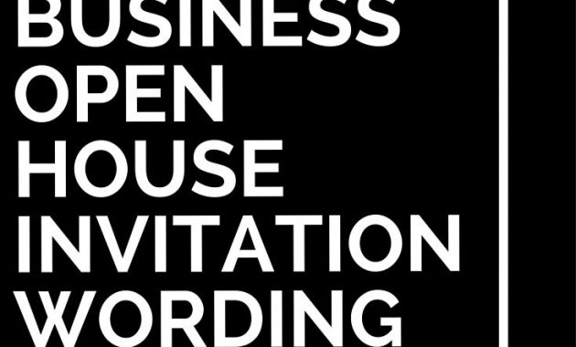 11 Business Open House Invitation Wording Ideas Work At Home for dimensions 735 X 1102