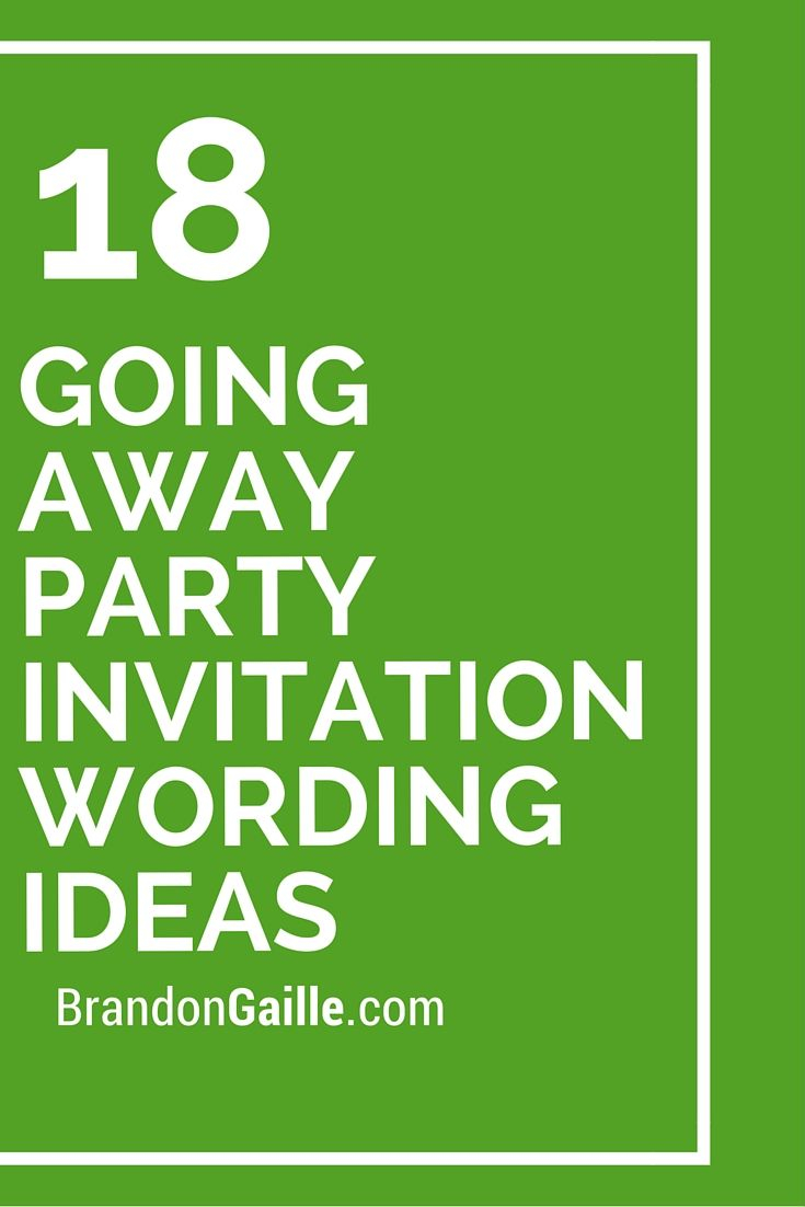 18 Going Away Party Invitation Wording Ideas Grad Partygoing Away regarding proportions 735 X 1102
