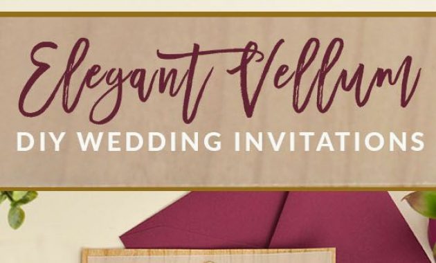 4 Ways To Diy Elegant Vellum Wedding Invitations Diy Wedding Tips throughout size 564 X 1396