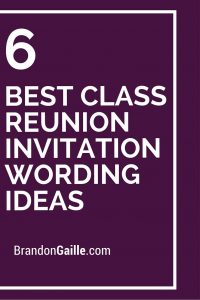 6 Best Class Reunion Invitation Wording Ideas Class Reunion for size 735 X 1102