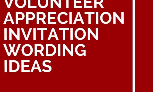 8 Volunteer Appreciation Invitation Wording Ideas School in size 735 X 1102