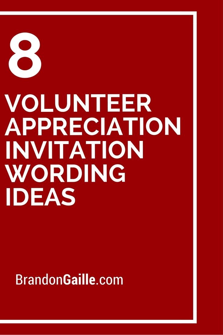 8 Volunteer Appreciation Invitation Wording Ideas School pertaining to measurements 735 X 1102