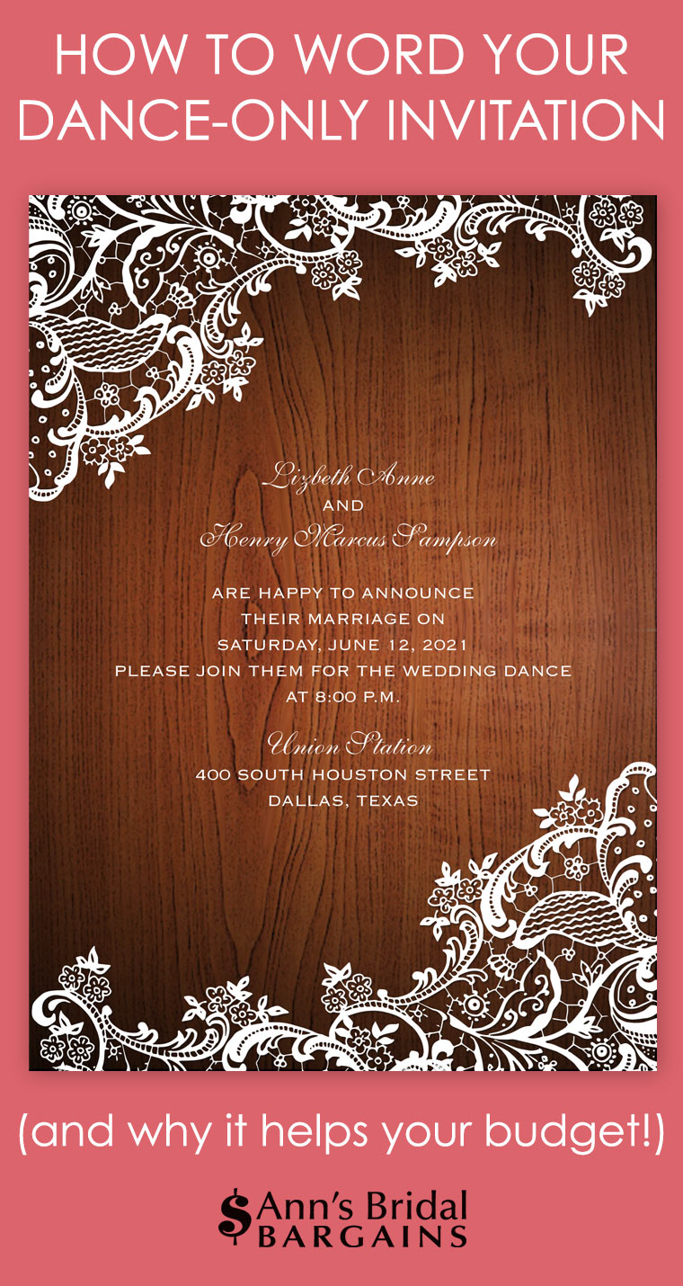 Dance Only Invitation Wording Anns Bridal Bargains throughout sizing 760 X 1430