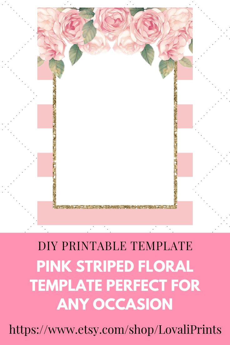 Diy Blank Pink Striped Floral Invitation Template With Gold Glitter with dimensions 735 X 1102