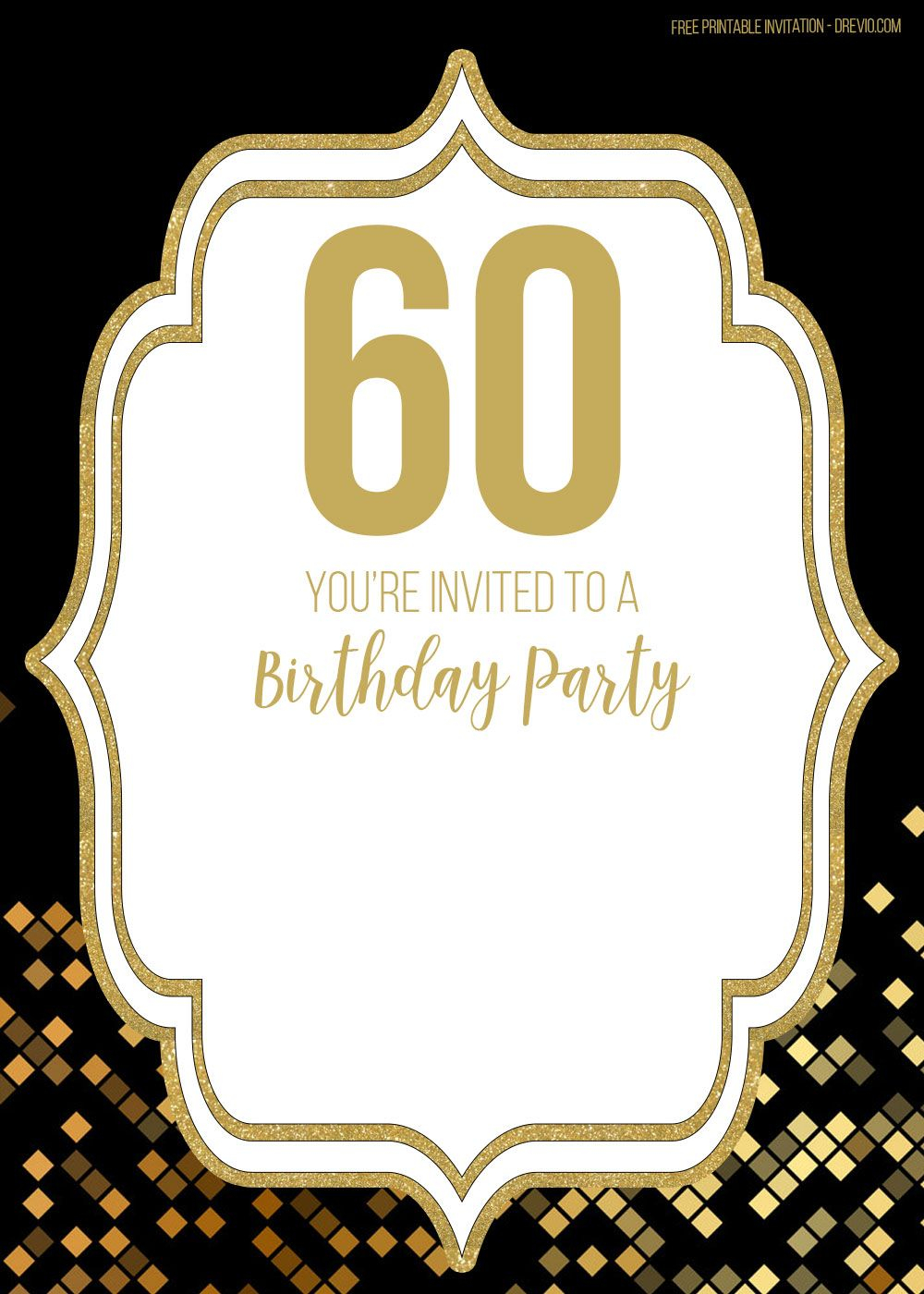 Free Printable Black And Gold 60th Birthday Invitation Free in sizing 1000 X 1400