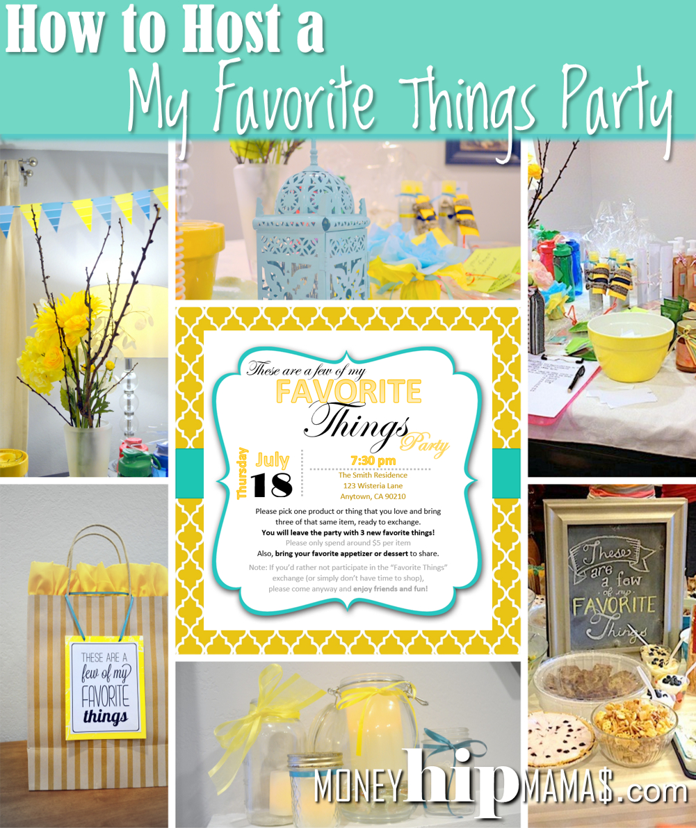 Money Hip Mamas How To Host A My Favorite Things Party intended for measurements 1001 X 1191