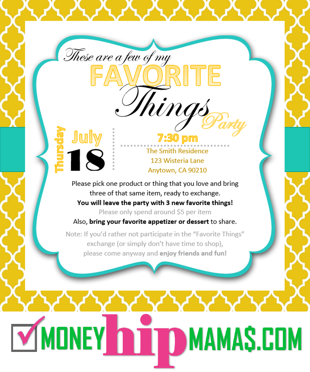Money Hip Mamas How To Host A My Favorite Things Party pertaining to sizing 1005 X 1205