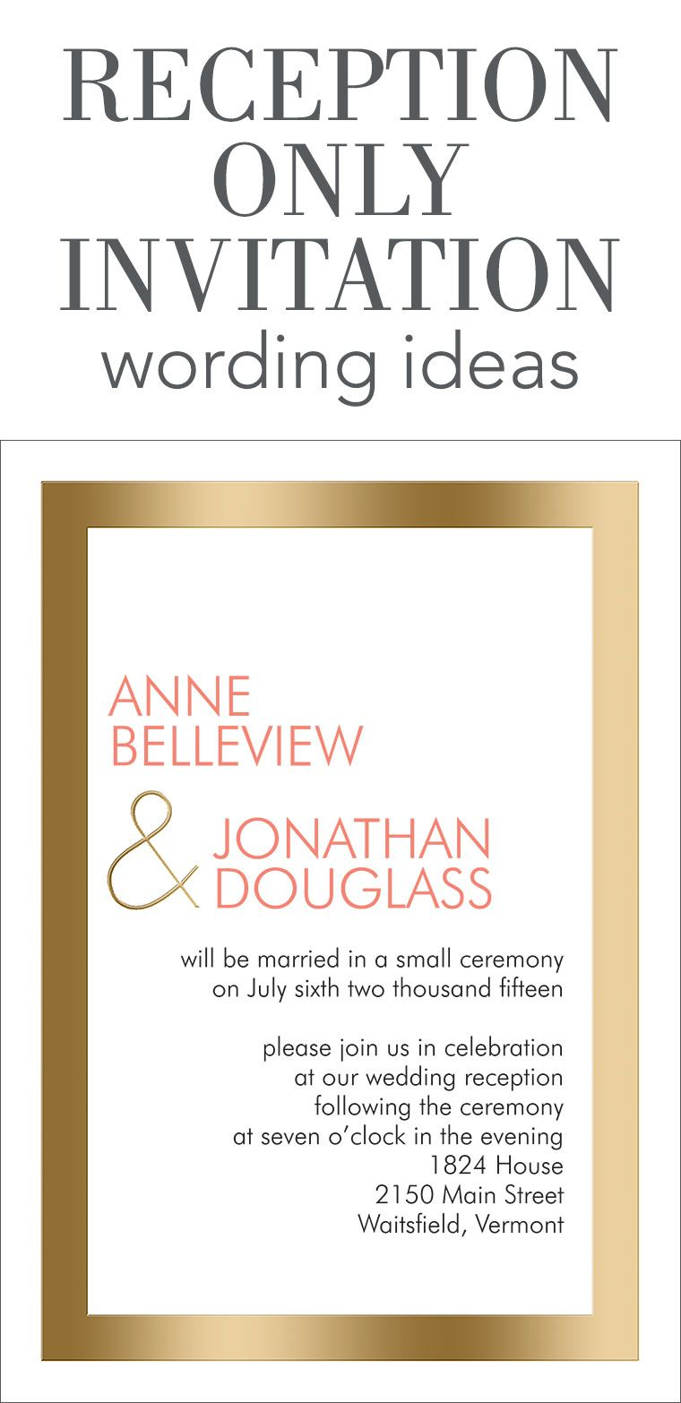 Reception Only Invitation Wording Wedding Help Tips In 2019 for proportions 760 X 1566