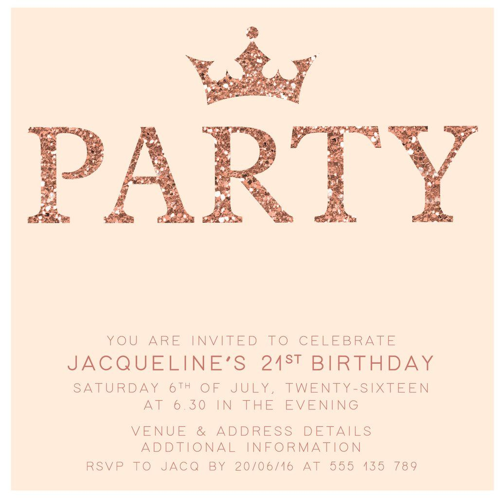 Rose Gold Digital Printable Birthday Invitation Template 21st pertaining to measurements 1024 X 1024