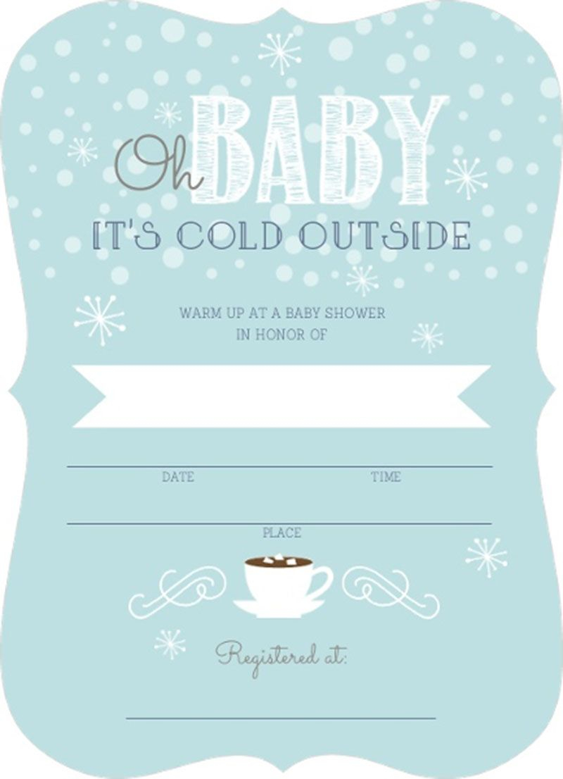 Stunning Cold Outside Winter Fill In Blank Ba Shower Invitation for measurements 800 X 1106