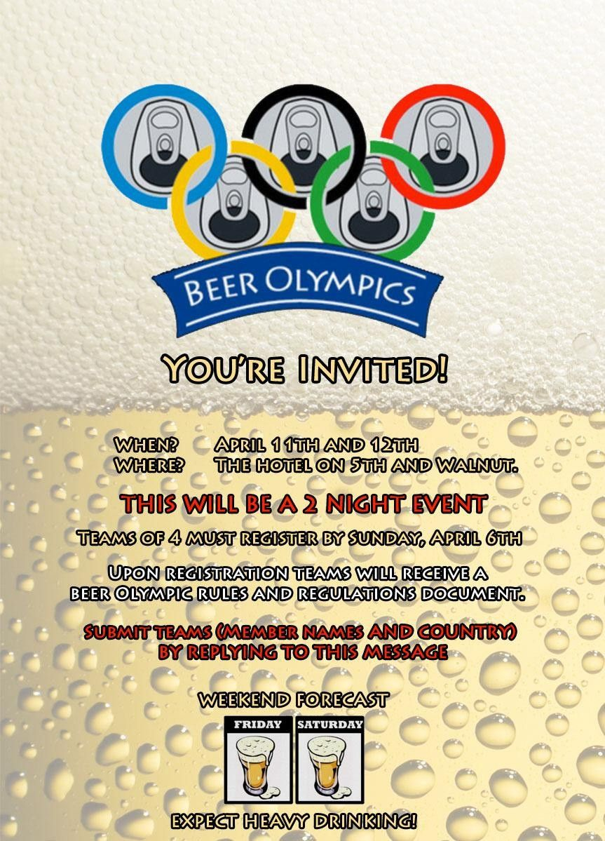 We Made An Invitation For Our Houses Inaugural Beer Olympics In within size 863 X 1199